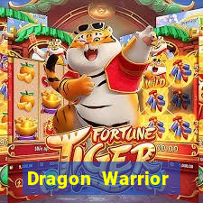 Dragon Warrior legend champion dinheiro infinito 2024